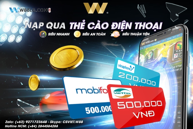 Dùng thẻ cào điện thoại để nạp tiền W88 an toàn hơn